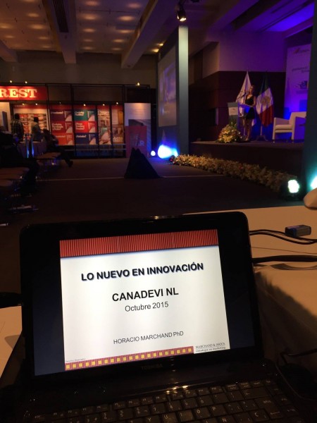 LO NUEVO EN INNOVACIÓN - Encuentro de Vivienda 2015, CANADEVI, Nuevo León, Club Industrial - Horacio Marchand